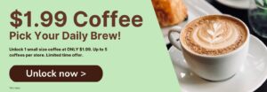 Special Offer - $1.99 Coffee